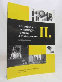 Ludek, Lukáš; kolektiv autorů, Bezpečnostní technologie, systémy a management II., 2012