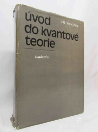 Formánek, Jiří, Úvod do kvantové teorie, 1983