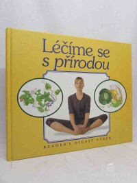 kolektiv, autorů, Léčíme se s přírodou, 2001