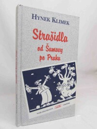 Klimek, Hynek, Strašidla od Šumavy po Prahu, 2002