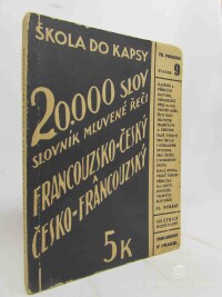 Podzimek, František, 20000 slov slovník mluvené řeči francouzsko-český a česko-francouzký, 0