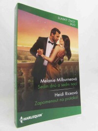Milburneová, Melanie, Riceová, Heidi, Sedm dnů a sedm nocí, Zapomenout na protokol, 2023