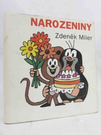 Miler, Zdeněk, Narozeniny, 2003