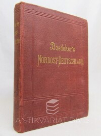 Baedeker, Karl, Nordost-Deutschland - Nord-Ost-Deutschland (von der Elbe und der Westgrenze Sachsens an), 1889