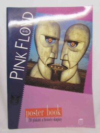 Rowley, Kay, Pink Floyd: Poster book: 20 plakátů a historie skupiny, 1994