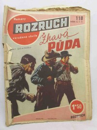 Seaford, Torry, Rozruch: Romány vzrušené chvíle ročník III., č. 13 (118): Žhavá půda, 1940