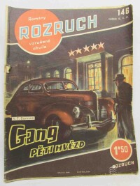 Samson, V. T., Rozruch: Romány vzrušené chvíle ročník III., č. 41 (146).: Gang pěti hvězd, 1940