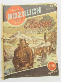 Sansib, W. T., Rozruch: Romány vzrušené chvíle ročník IV., č. 4 (161): Claim na šedesáté páté, 1941