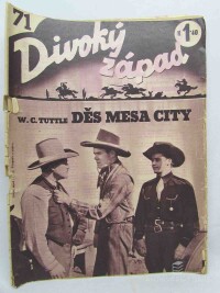 Tuttle, W. C., Divoký západ 71: Děs Mesa City, 1940