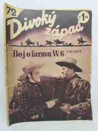 Algun, F. W., Divoký západ 72: Boj o farmu W6 (Tanec hadů), 1940