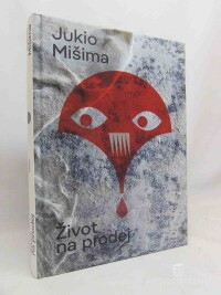 Mišima, Jukio, Život na prodej, 2023