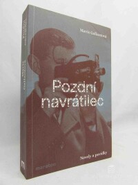 Gallantová, Mavis, Pozdní navrátilec - Novely a povídky, 2022