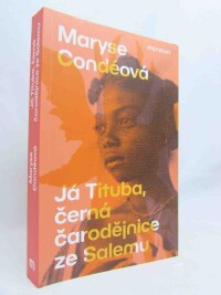 Condéová, Maryse, Já Tituba, černá čarodějnice ze Salemu, 2022