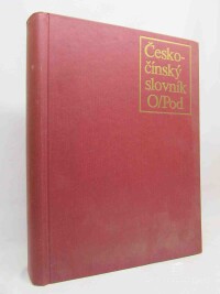 kolektiv, autorů, Česko-čínský slovník 4: O/Pod, 1978