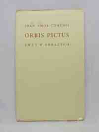 Comenii, Joan Amos, Orbis Pictus: Svět w obrazých - výňatky, 1930