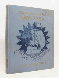 Zeman, Adolf, Československá Odyssea - Dojmy čsl. novináře-dobrovolce z cesty na lodi President Grant z Vladivostoku do vlasti (Tichý oceán, květen-červen 1920), 1920