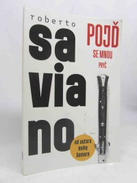 Saviano, Roberto, Pojď se mnou pryč, 2012