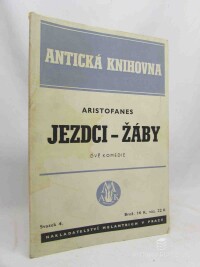Aristofanes, , Jezdci - Žáby; Dvě komedie, 1940
