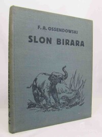 Ossendowski, Ferdynand Antoni, Slon Birara, 1935