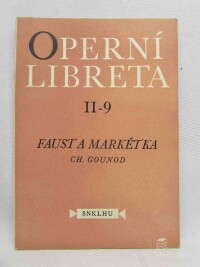Gounod, Charles, Faust a Markétka, 1957