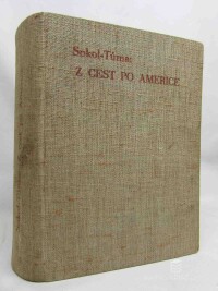 Tůma-Sokol, František, Z cest po Americe I-II, 1910