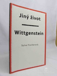 Fischerová, Sylva, Jiný život Wittgenstein, 2023