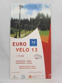 kolektiv, autorů, EuroVelo 13: 1: 55 000: Jihočeská část - západ, úsek Modrava - Cetviny: Südböhmischen Teil - West, Abschnitt Cetviny - Hluboká, 0