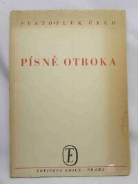 Čech, Svatopluk, Písně otroka, 1946