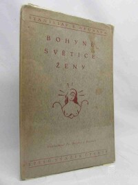 Neumann, Stanislav Kostka, Bohyně, světice, ženy, 1925