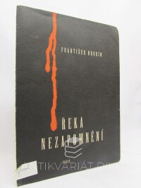 Hrubín, František, Řeka nezapomnění, 1946
