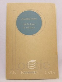 Hrubín, František, Zpíváno z dálky, 1947