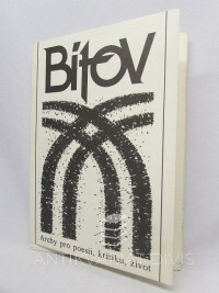 kolektiv, autorů, Bítov: Archy pro poesii, kritiku, život, 1991