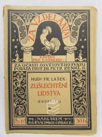 Lašek, František, Zušlechtění lidstva (Eugenika), 0