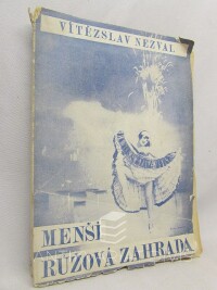 Nezval, Vítězslav, Menší růžová zahrada, 1926