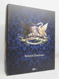 Chainani, Soman, Škola dobra a zla, Škola dobra a zla: Život bez princov, Škola dobra a zla: Posledný a naveky, 2015