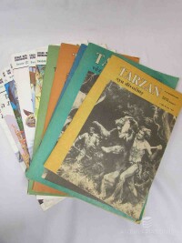 Burroughs, Edgar Rice, Tarzan díl 1.: Syn divočiny; 2.: Vězeň Pralesa; 3.: Tarzanovy šelmy; 4.: Tarzanův syn; 5.: Tarzan a poklad Oparu; 6.: Tarzan a zlatý lev; 7.: Nezkrotný Tarzan; 8.: Obávaný Tarzan; 9.: Tarzan a trpasličí muži; 10.: Tarzanova dvojčata; 11.: Tarzan, pán džun, 1990