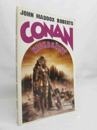 Roberts, John Massox, Conan neohrožený, 1994