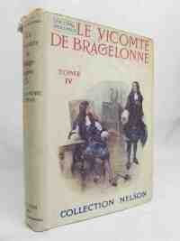 Dumas, Alexandre, Le Vicomte de Bragelonne IV., 0