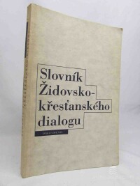 kolektiv, autorů, Slovník Židovsko-křesťanského dialogu, 1994
