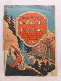McNally, Rand, Auto Road Atlas of the United States; A Map of Every State in the United States and Every Province of Eastern Canada, 1930