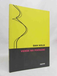 Holk, Dan, Verše na počkání, 2013