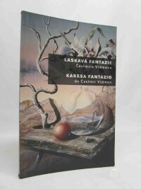 Vidman, Čestmír, Laskavá fantazie Čestmíra Vidmana / Karesa Fantazio de Čestmír Vidman, 2010