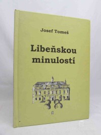 Tomeš, Josef, Libeňskou minulostí, 2001