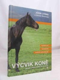 Lyons, John, Browning, Sinclair, Výcvik koně; systém malých kroků, 2001