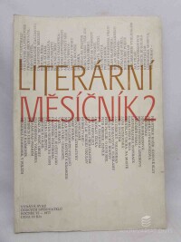 kolektiv, autorů, Literární měsíčník 2, ročník VI - 1977, 1977