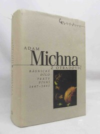 Michna, Adam z Otradovic, Básnické dílo: Texty písní 1647-1661, 1991