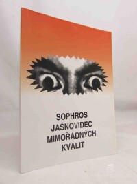 Lointier, Jöel, Sophros: Jasnovidec mimořádných kvalit, 1997