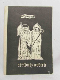 Ryneš, Václav, Atributy světců, 1969