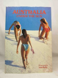 Kelly, John, Australia Under the Sun, 1986