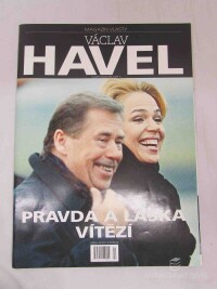 kolektiv, autorů, Vlasta magazín 4/2011 - Václav Havel: Pravda a láska vítězí, 2011